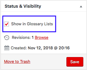 The Show in Glossary Lists setting on the Status & Visibility menu on the Edit Glossary Term page.